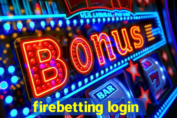 firebetting login